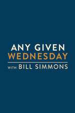 Watch Any Given Wednesday with Bill Simmons Vodly