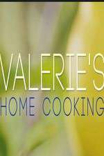 Watch Valerie's Home Cooking Vodly