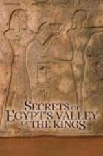 Watch Secrets of Egypt\'s Valley of the Kings Vodly
