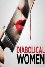 Watch Vodly Diabolical Women Online