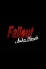 Watch Vodly Fallout Nuka Break Online