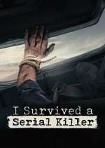 Watch Vodly I Survived a Serial Killer Online