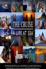 Watch The Cruise: A Life at Sea Vodly