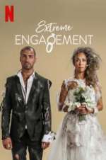 Watch Extreme Engagement Vodly