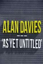 Watch Alan Davies As Yet Untitled Vodly