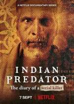 Watch Vodly Indian Predator: The Diary of a Serial Killer Online