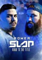 Watch Vodly Power Slap: Road to the Title Online