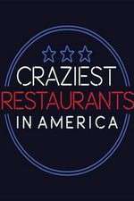 Watch Craziest Restaurants in America Vodly