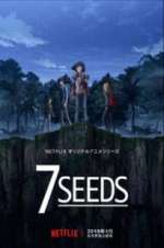 Watch 7Seeds Vodly