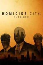 Watch Homicide City: Charlotte Vodly