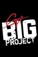 Watch Guy's Big Project Vodly
