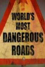 Watch World's Most Dangerous Roads Vodly