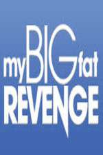 Watch My Big Fat Revenge Vodly