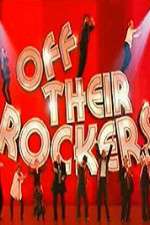 Watch Off Their Rockers UK Vodly