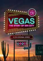 Watch Vodly Vegas: The Story of Sin City Online