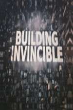 Watch Building Invincible Vodly