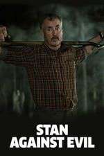 Watch Stan Against Evil Vodly