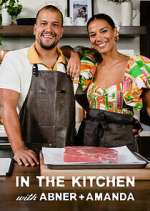 Watch Vodly In the Kitchen with Abner and Amanda Online