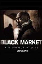 Watch Vodly Black Market with Michael K. Williams Online
