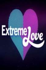 Watch Extreme Love Vodly