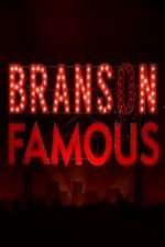 Watch Branson Famous Vodly