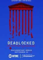 Watch Vodly Deadlocked: How America Shaped the Supreme Court Online
