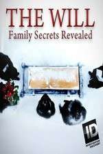 Watch The Will: Family Secrets Revealed Vodly