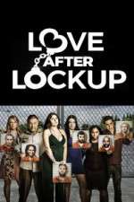 Watch Love After Lockup Vodly