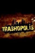 Watch Vodly Trashopolis Online
