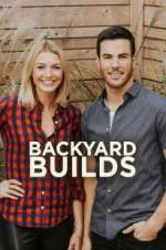 Watch Backyard Builds Vodly