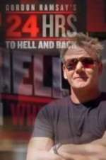 Watch Gordon Ramsay's 24 Hours to Hell and Back Vodly