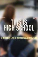 Watch This is High School Vodly