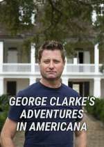 Watch Vodly George Clarke's Adventures in Americana Online