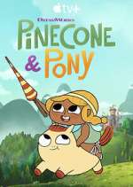 Watch Vodly Pinecone & Pony Online