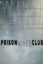 Watch Vodly Prison Wives Club Online