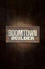 Watch Boomtown Builder Vodly