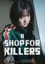 Watch Vodly A Shop for Killers Online
