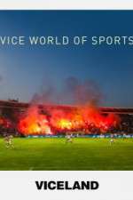 Watch Vodly VICE World of Sports Online
