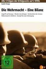 Watch Die Wehrmacht - Eine Bilanz Vodly
