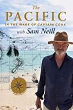 Watch The Pacific: In the Wake of Captain Cook, with Sam Neill Vodly
