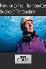 Watch From Ice to Fire: The Incredible Science of Temperature Vodly