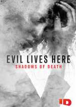 Watch Vodly Evil Lives Here: Shadows of Death Online