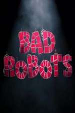 Watch Bad Robots Vodly