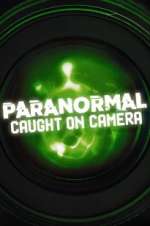 Watch Paranormal Caught on Camera Vodly