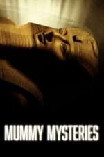 Watch Mummy Mysteries Vodly