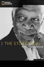 Watch The Story of Us with Morgan Freeman Vodly