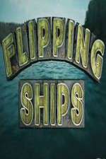 Watch Vodly Flipping Ships Online