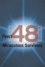 Watch The First 48: Miraculous Survivors Vodly