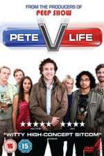 Watch Pete Versus Life Vodly