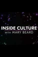 Watch Vodly Inside Culture with Mary Beard Online